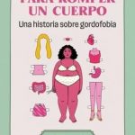 Manual para romper un cuerpo