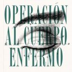 Operación al cuerpo enfermo