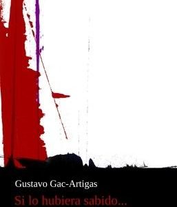 Si lo hubiera sabido...