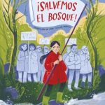¡Salvemos el bosque!