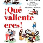 ¡Qué valiente eres! 8 historias de capacitismo cotidiano