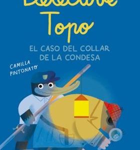 El Detective Topo y el collar de la condesa