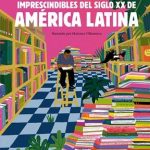Cuentos imprescindibles del siglo XX de América Latina