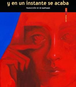 Dura una eternidad y en un instante se acaba