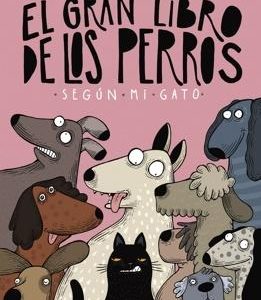 El gran libro de los perros según mi gato