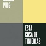 Esta cosa de tinieblas (Serie ENDEBATE)