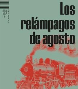 Los relámpagos de agosto