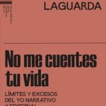 No me cuentes tu vida
