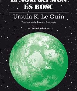 El nom del món és bosc