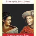 Cartas olvidadas de Jane Eyre y Anna Karenina