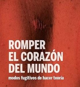 Romper el corazón del mundo