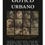 Gótico urbano. Nuevas historias de ficción urbana escritas por mujeres