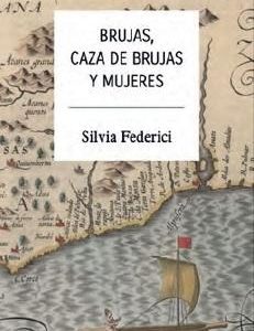 Brujas, caza de brujas y mujeres
