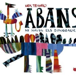 Abans hi havia els dinosaures