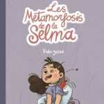 Les metamorfosis de la Selma 1