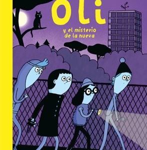 Oli y el misterio de la nueva