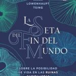 La seta del fin del mundo