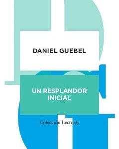 Un resplandor inicial