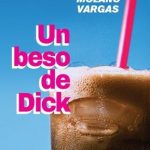 Un beso de Dick