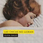 LAS CHICAS NO LLORAN