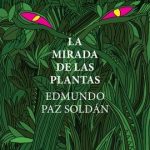 La mirada de las plantas