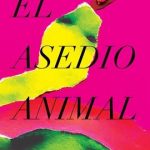El asedio animal