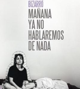 Mañana ya no hablaremos de nada