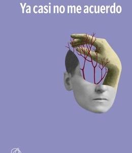 Ya casi no me acuerdo