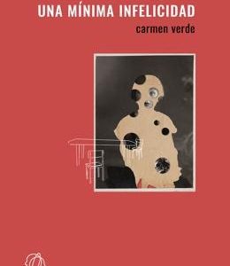 Una mínima infelicidad