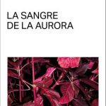 La sangre de la aurora