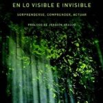 Los árboles en lo visible e invisible