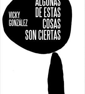 Algunas de estas cosas son ciertas