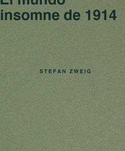 El mundo insomne de 1914