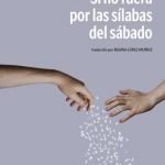 Si no fuera por las sílabas del sábado