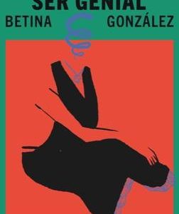 La obligación de ser genial