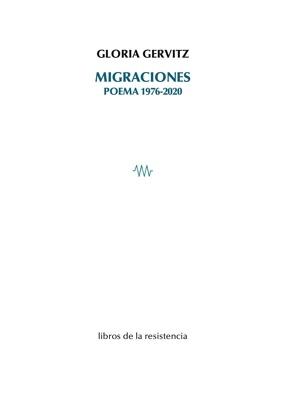 MIGRACIONES. POEMA 1976-2020