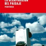 La desaparición del paisaje