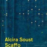 Alcira Soust Scaffo. Escribir poesía ¿Vivir dónde?