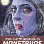 Lo que más me gusta son los monstruos