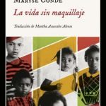 La vida sin maquillaje