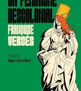 Un feminisme descolonial