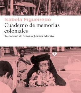 Cuaderno de memorias coloniales