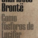 Como fósforos de Lucifer