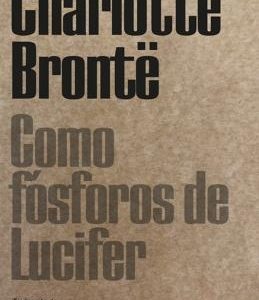 Como fósforos de Lucifer