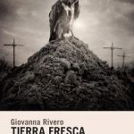 Tierra fresca de su tumba (2ªED)