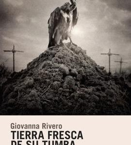 Tierra fresca de su tumba (2ªED)