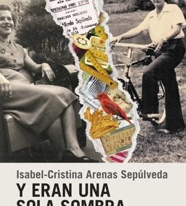 Y eran una sola sombra