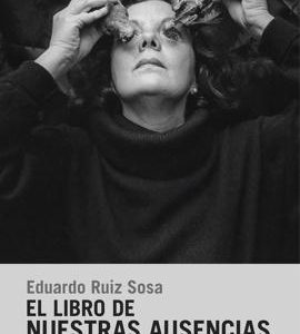 El libro de nuestras ausencias (2ªED)