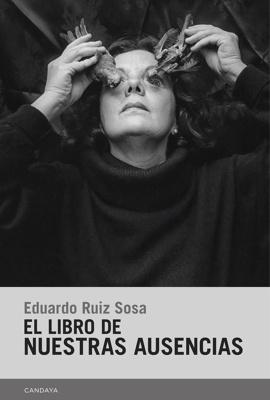 El libro de nuestras ausencias (2ªED)