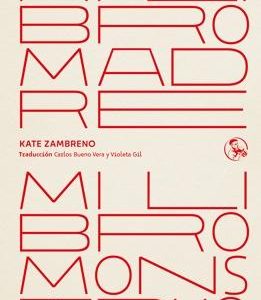 Mi libro madre, mi libro monstruo